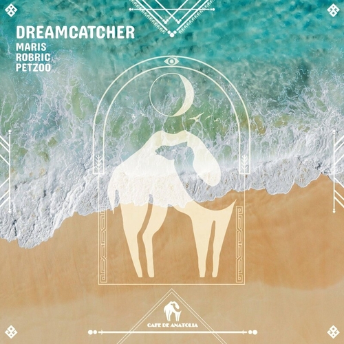 Maris & Petzoo & Robric - Dreamcatcher [CDALAB269]